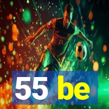 55 be